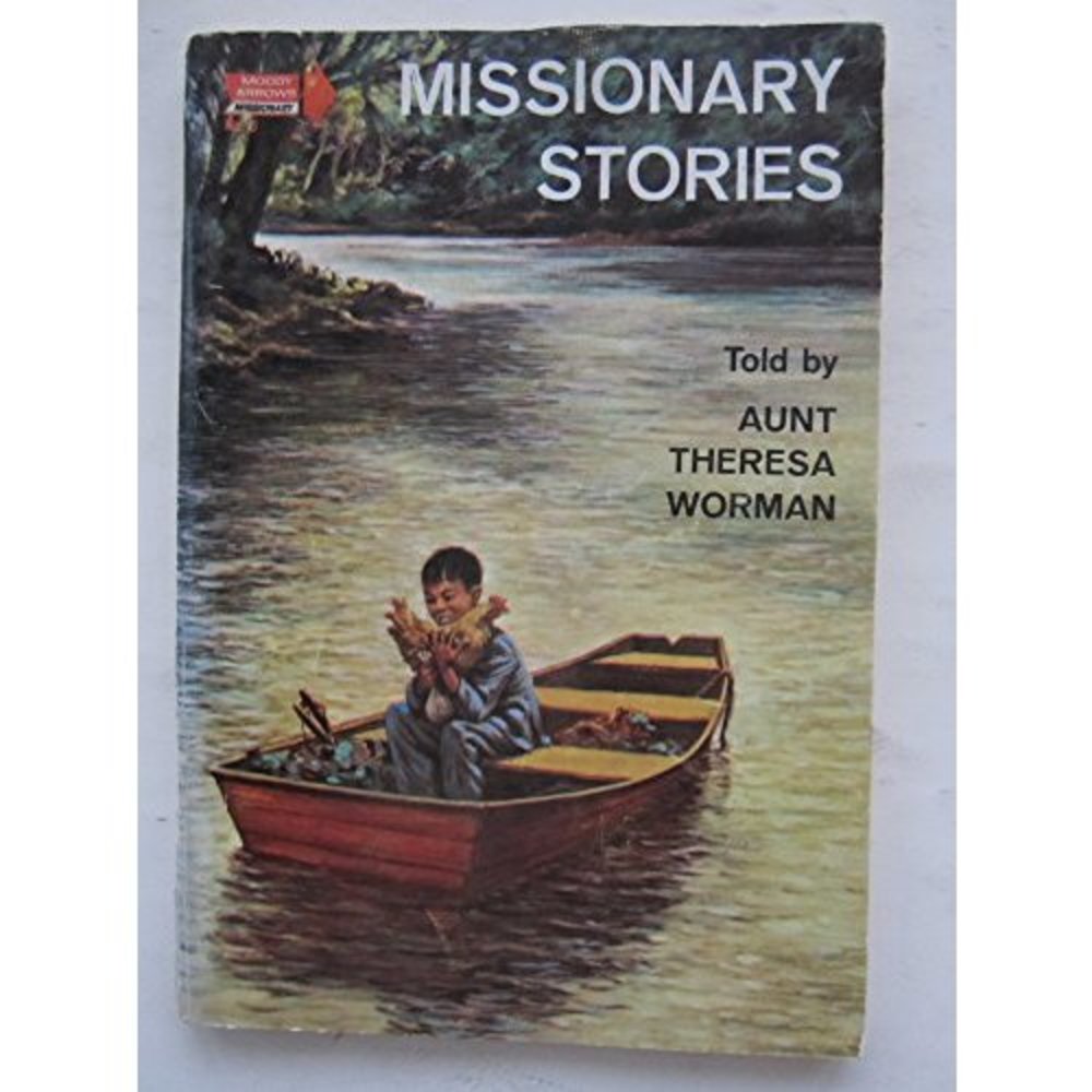 Missionary stories: And, More missionary stories  (Paperback)